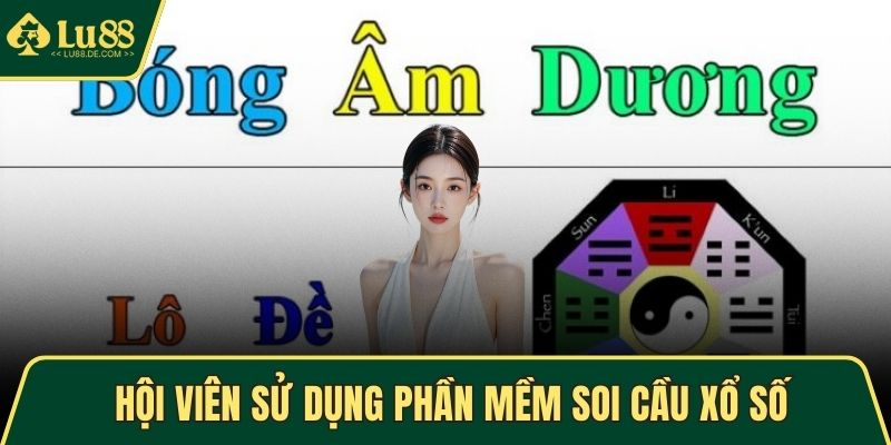 Hội viên sử dụng phần mềm soi cầu xổ số
