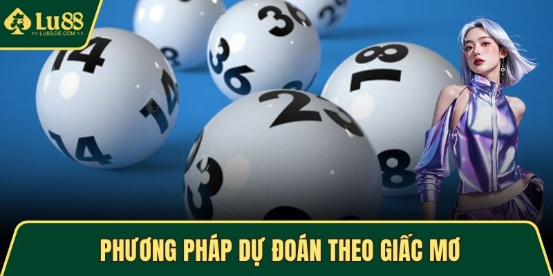 Phương pháp dự đoán theo giấc mơ